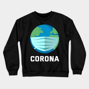 Corona Mask Crewneck Sweatshirt